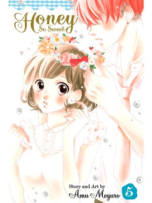 cover image of Honey So Sweet, Volume 5